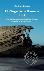 Ein Sugarbabe Namens Lula - Das Handbuch für Anfänger und Gefangene
