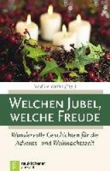 Welchen Jubel, welche Freude