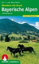 Wandern mit Hund Bayerische Alpen