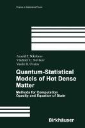 Quantum-Statistical Models of Hot Dense Matter - Methods for Computation Opacity and Equation of State