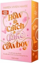 How to Catch a (Fake) Cowboy