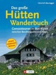 Das große Hüttenwanderbuch