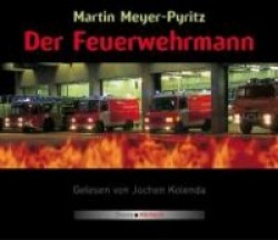 Der Feuerwehrmann. 4 CDs