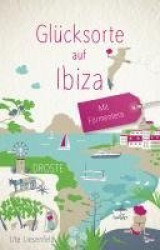 Glücksorte auf Ibiza. Mit Formentera