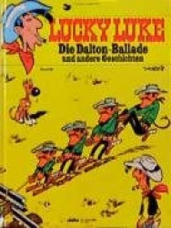 Lucky Luke (Bd. 49). Die Dalton-Ballade und andere Geschichten
