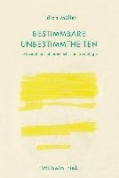 Bestimmbare Unbestimmtheiten