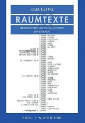 Raumtexte - Georges Perec Und Die Raumlichkeit Der Literatur