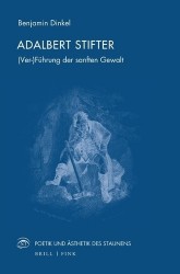 Adalbert Stifter - (Ver-)Führung Der Sanften Gewalt