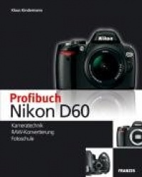 Das Profibuch Nikon D60