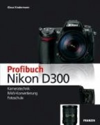 Das Profibuch Nikon D300