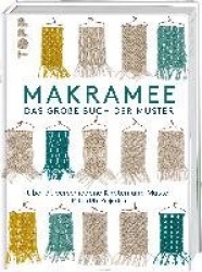 Makramee - Das große Buch der Muster