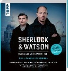 Sherlock&Watson - Neues aus der Baker Street: Das Lächeln im Spiegel