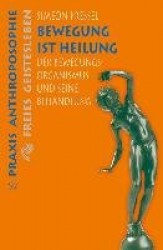 Bewegung ist Heilung