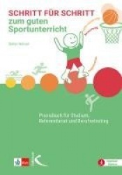 Schritt für Schritt zum guten Sportunterricht