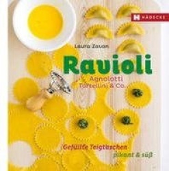 Ravioli, Agnolotti, Tortellini&Co.