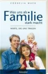 Was uns als Familie stark macht