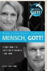 Mensch, Gott!