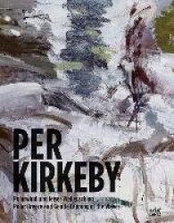 Per Kirkeby - Polarwind und leiser Wellenschlag