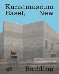 Kunstmuseum Basel - New Building