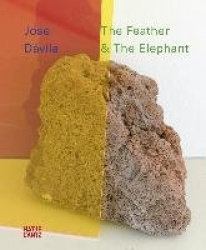 Jose Davila - The Feather and the Elephant