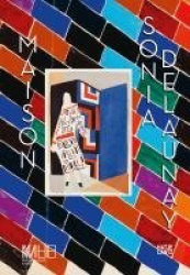Maison Sonia Delaunay - Sonia Delaunay and the Atelier Simultané