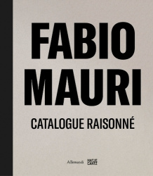 Fabio Mauri. Catalogue Raisonné