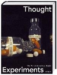 Thought Experiments - The Art of Jonathon Keats