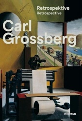 Carl Grossberg - Objective – Magical – Visionary