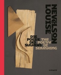 Louise Nevelson - The Poetry of Searching