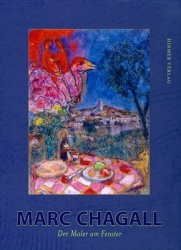 Marc Chagall - Der Maler Am Fenster