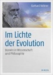 Im Lichte Der Evolution - Darwin in Wissenschaft Und Philosophie