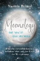 Moonology - Die Magie des Mondes