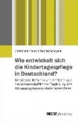 Wie entwickelt sich die Kindertagespflege in Deutschland?