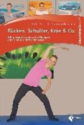 Rücken, Schulter, Knie&Co.