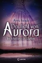 Das Licht von Aurora - Im Schatten der Welten