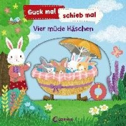 Guck mal, schieb mal! Vier müde Häschen