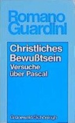 Christliches Bewusstsein - Versuche Uber Pascal
