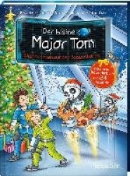 Der kleine Major Tom. Weihnachten auf der Bodenstation. Adventskalenderbuch mit 24 Kapiteln