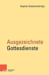 Ausgezeichnete Gottesdienste - Modelle und EntwÃ