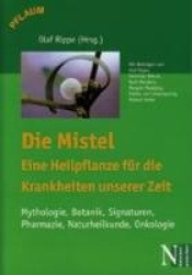 Die Mistel­ eine Heilpflanze unserer Zeit