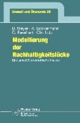 Modellierung der Nachhaltigkeitslücke - Eine umweltökonometrische Analyse