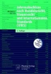 Jahresabschluss Nach Handelsrecht, Steuerrecht Und Internationalen Standards (Ifrs)