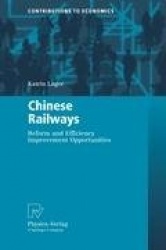 Chinese Railways - Reform and Efficiency Improvement Opportunities