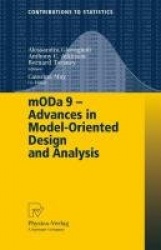 mODa 9 – Advances in Model-Oriented Design and Analysis : Proceedings of the 9th International Workshop in Model-Oriented