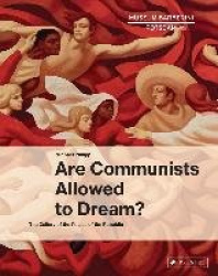 Are Communists Allowed to Dream? - The Gallery of the Palace of the Republic