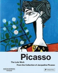 Picasso: The Late Work - From the Collection of Jacqueline Picasso