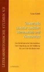 Steiermarks Literatur zwischen Werteaufbau und Werteverlust