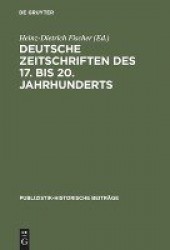 Deutsche Zeitschriften des 17. bis 20. Jahrhunderts