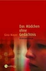 Das Mädchen ohne Gedächtnis