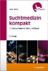 Suchtmedizin kompakt griffbereit